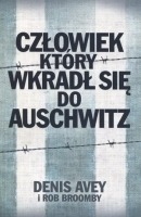 Człowiek, który wkradł się do Auschwitz