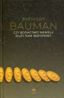 Czy bogactwo niewielu służy nam wszystkim