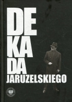 Dekada Jaruzelskiego