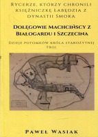 Dołęgowie Machcińscy z Białogardu i Szczecina