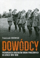 Dowódcy poznańskich oddziałów pancernych w latach 1919-1939