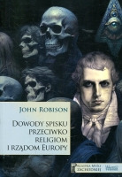 Dowody spisku przeciwko religiom i rządom Europy