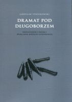 Dramat pod Długoborzem