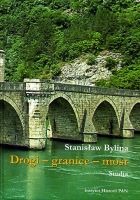 Drogi - granice - most