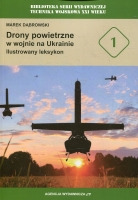 Drony powietrzne w wojnie na Ukrainie