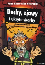 Duchy, zjawy i ukryte skarby