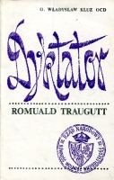 Dyktator. Romuald Traugutt