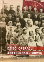 Dzieci operacji antypolskiej mówią