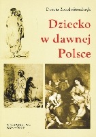 Dziecko w dawnej Polsce