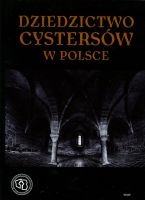 Dziedzictwo cystersów w Polsce