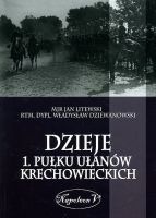 Dzieje 1. Pułku Ułanów Krechowieckich 