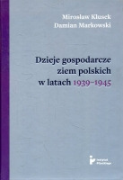 Dzieje gospodarcze ziem polskich w latach 1939-1945