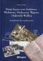 Dzieje Łęczyc oraz Godętowa, Wielistowa, Niedarzyna, Węgorni i Dąbrówki Wielkiej