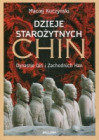 Dzieje starożytnych Chin. Dynastie Qin i Zachodnich Han