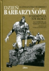 Dzień barbarzyńców 9 sierpnia 378 roku