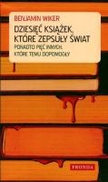 Dziesięć książek, które zepsuły świat