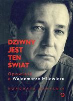 Dziwny jest ten świat