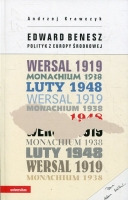 Edward Benesz. Polityk z Europy Środkowej