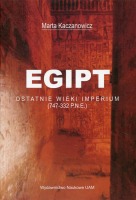 Egipt Ostatnie wieki imperium (747-332 p.n.e.)