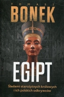 Egipt. Śladami starożytnych królowych i ich polskich odkrywców