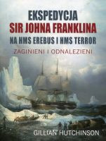 Ekspedycja Sir Johna Franklina na HMS EREBUS i HMS TERROR