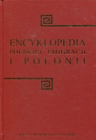 Encyklopedia polskiej emigracji i Polonii
