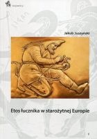 Etos łucznika w starożytnej Europie