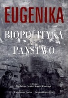 Eugenika - biopolityka - państwo