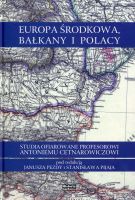 Europa Środkowa, Bałkany i Polacy