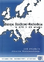 Europa Środkowo - Wschodnia w XIX i XX wieku