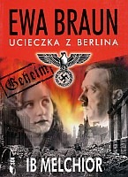 Ewa Braun Ucieczka z Berlina