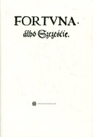 Fortuna albo szczęście