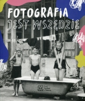 Fotografia jest wszędzie