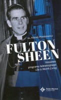 Fulton Sheen Fenomen programu Life is Worth Living