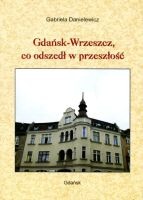 Gdańsk-Wrzeszcz, co odszedł w przeszłość