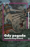 Gdy pogoda zmienia bieg historii