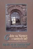 Gdzie są Niemcy z tamtych lat? - wspomnienia łódzkich Niemców