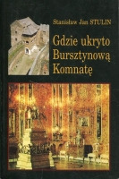 Gdzie ukryto bursztynową komnatę
