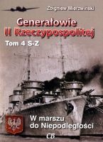 Generałowie II Rzeczypospolitej. Tom 4 S-Z