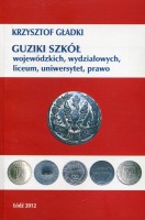 Guziki szkół wojewódzkich, wydziałowych, liceum, uniwersytet, prawo