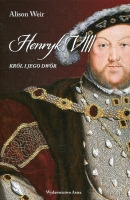 Henryk VIII. Król i jego dwór