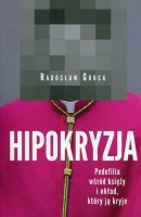 Hipokryzja Pedofilia wśród księży i układ który ją kryje