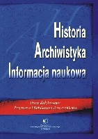 Historia. Archiwistyka. Informacja naukowa