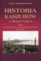 Historia Kaszubów w dziejach Pomorza. Tom IV