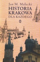 Historia Krakowa dla każdego