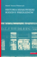 Historia krakowskiej rodziny Friedleinów