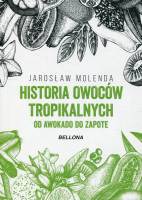 Historia owoców tropikalnych