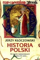 Historia Polski Od czasów najdawniejszych do końca XV wieku