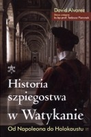 Historia szpiegostwa w Watykanie. Od Napoleona do Holokaustu