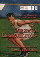 Igrzyska lekkoatletów. Tom 2 Paryż 1900